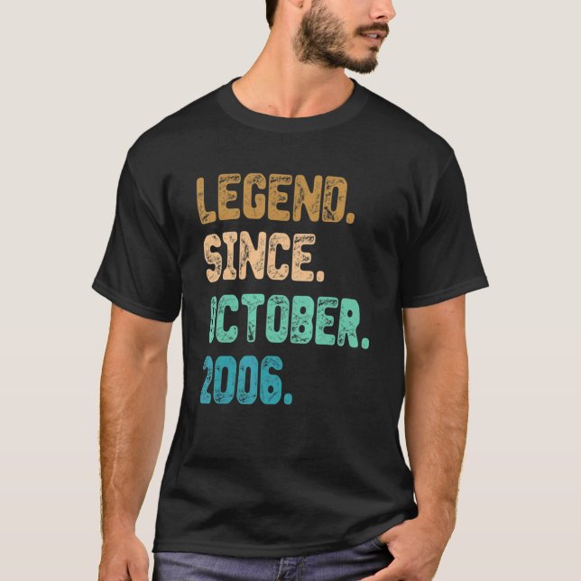 16 Year Old Legend Since October 2006 16th Birthda T-Shirt (Front)