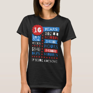 16 Years Of Being Awesome - 16th Birthday Gift Tee