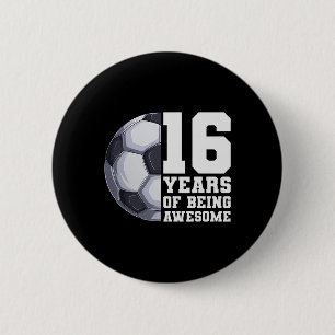 16 Years Of Being Awesome Boys Soccer 16th Birthda 6 Cm Round Badge