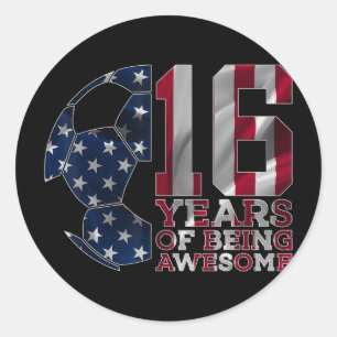 16 Years Of Being Awesome Soccer 16th Birthday Classic Round Sticker