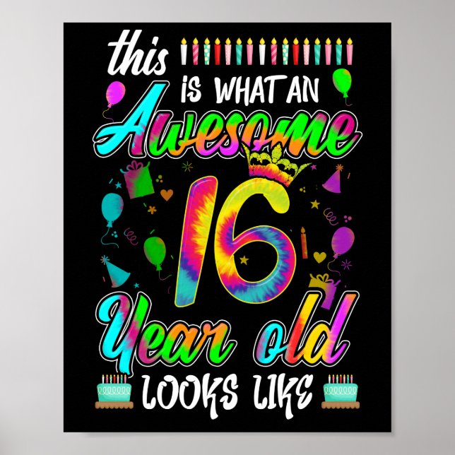 16th Birthday Awesome 16 Year Old Looks Like Poster (Front)