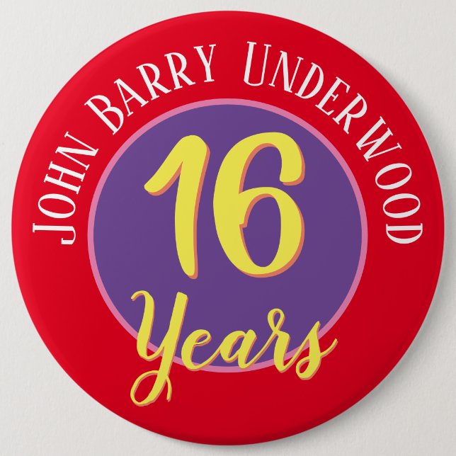 16th Birthday Badge to Personalize. (Front)