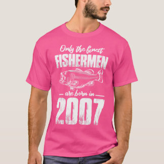 16Th Birthday Fishing Finest Fishermen Born In 200 T-Shirt