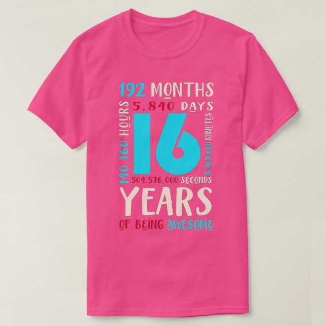 16th Birthday  Kids Gift 16 Year Old Boys Girls Si T-Shirt (Design Front)