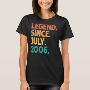 16th Birthday Legend Since July 2006 16 Years Old  T-Shirt