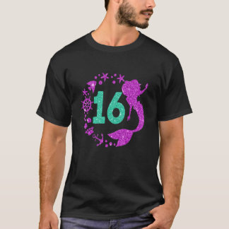 16th Birthday Mermaid Girl Years Old 16 T-Shirt