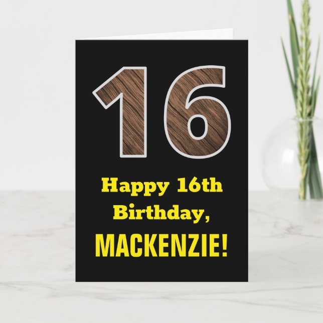 16th Birthday: Name, Faux Wood Grain Pattern "16" Card (Front)