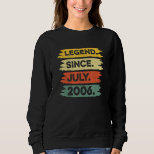 16th Birthday Retro Vintage Legend Since July 2006 Sweatshirt