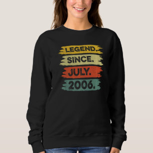 16th Birthday Retro Vintage Legend Since July 2006 Sweatshirt