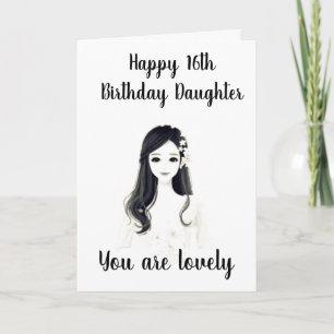 ****16th BIRTHDAY**** TO OUR "LOVELY DAUGHTER"** Card
