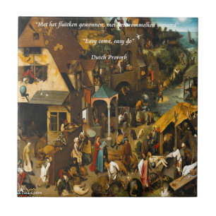 16th Century Dutch Art & Famous Proverb Tile