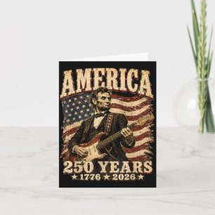 16th President Playing Guitar 250 Years Aamerica Card
