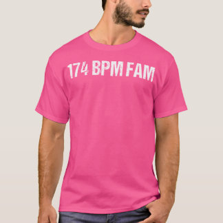 174 Bpm Fam Drum And Bass Dnb Music Festival Edm M T-Shirt