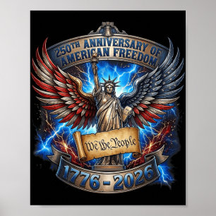 1776-2026 Usa 250th Anniversary 4th Of July Indepe Poster