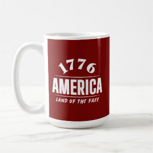 1776 AMERICA LAND OF THE FREE 4TH OF JULY FREEDOM COFFEE MUG