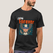 1776 forever 4th of July T shirt