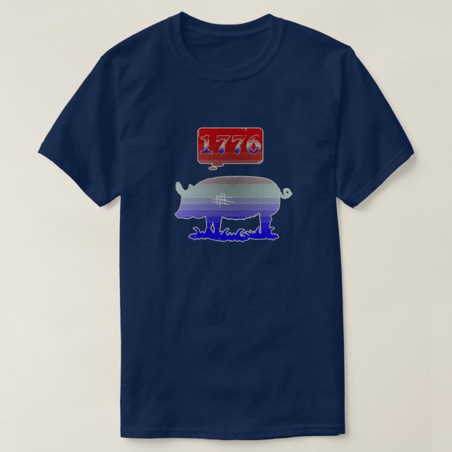 1776 Independence Piggy T-Shirt (Design Front)