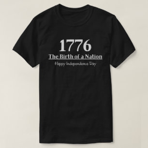 1776 The Birth of a Nation Independence Day T-Shirt