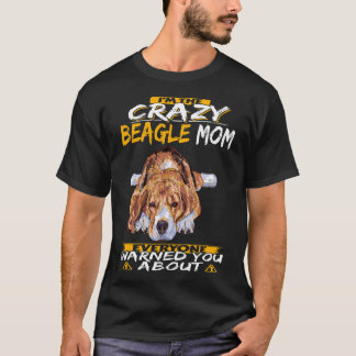 177 I'm The Crazy Beagle Mum T-Shirt
