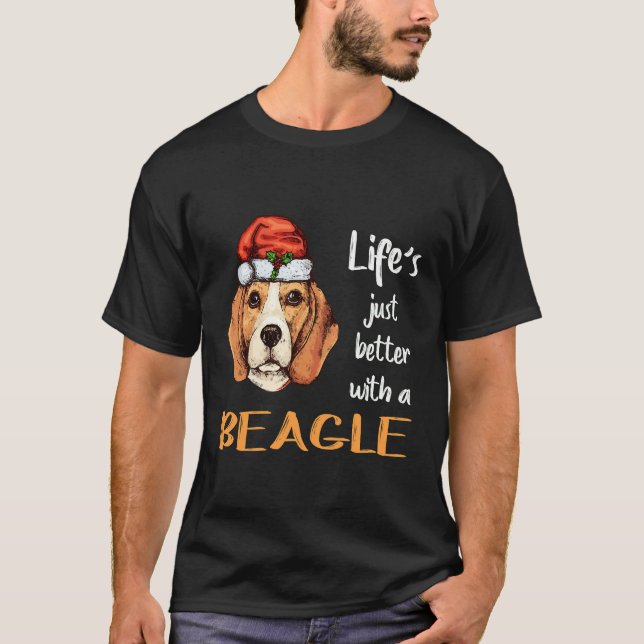 178 Life Just Better With A Beagle T-Shirt (Front)