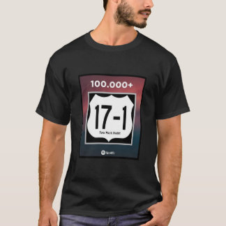 17-1 100,000 Streams On Spotify T-Shirt