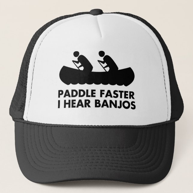 $17.95 Paddle Faster I Hear Banjos Hat (Front)