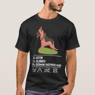 17 Cotton Slobber German Shepherd hair German Shep T-Shirt