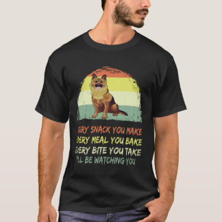 17 Every Snack You Make... I 'll Be Watching You G T-Shirt