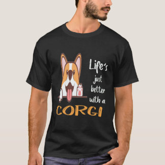 17 Life's Just Better With A Corgi T-Shirt