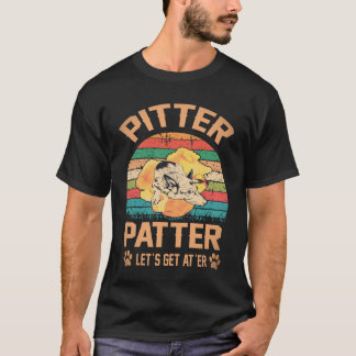 17 Pitter Patter Let's Get At'er German Shepherd T-Shirt