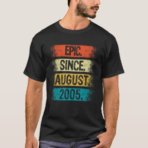 17 Year Old  Boys Girls Retro Epic Since August 20 T-Shirt