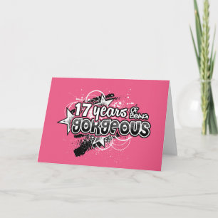 17 Years Of Being Gorgeous (17th Birthday) Card