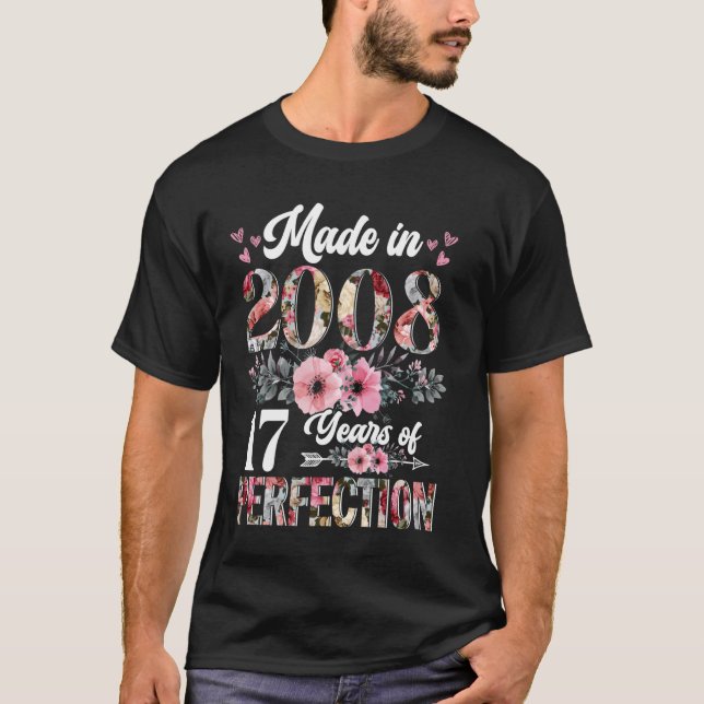 17 Years Old Born In 2008 Floral 17th Birthday Gif T-Shirt (Front)