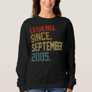 17 Years Old Legend Since September 2005 17th Bir Sweatshirt