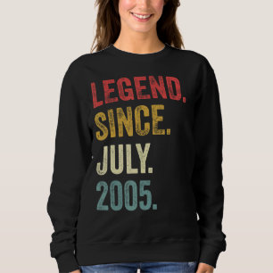 17th Birthday 17 Years Old Legend Since July 2005 Sweatshirt
