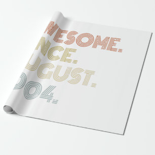 17th Birthday Awesome Since August 2004 17 Year Ol Wrapping Paper