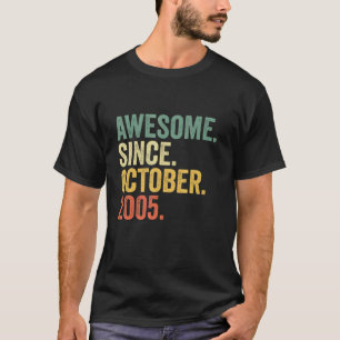 17th Birthday Awesome Since October 2005 17 Years T-Shirt