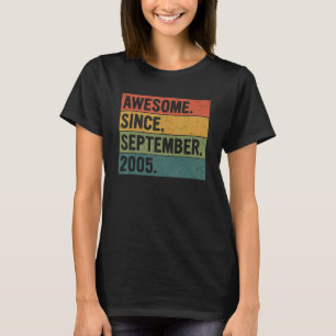 17th Birthday Awesome Since September 2005 17 Yea T-Shirt
