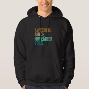 17th Birthday Gifts Awesome Since November 2005 17 Hoodie