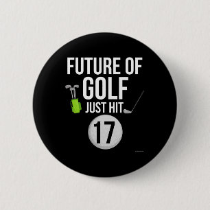 17th Birthday Golf T Shirt 17 Year Old Birthday Gi 6 Cm Round Badge