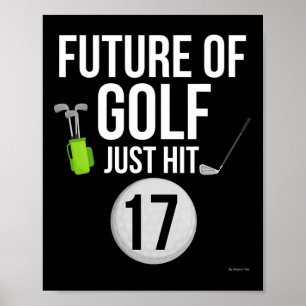 17th Birthday Golf T Shirt 17 Year Old Birthday Gi Poster