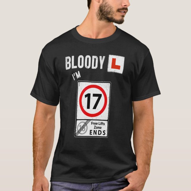 17th Birthday Learner Driver & Im A Learner Driver T-Shirt (Front)