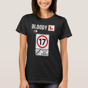 17th Birthday Learner Driver & Im A Learner Driver T-Shirt