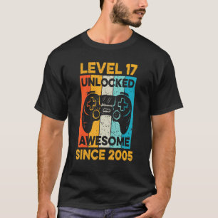 17th Birthday Level 17 Unlocked Awesome Since 200 T-Shirt