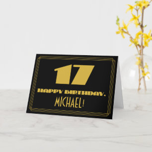 17th Birthday: Name + Art Deco Inspired Look "17" Card