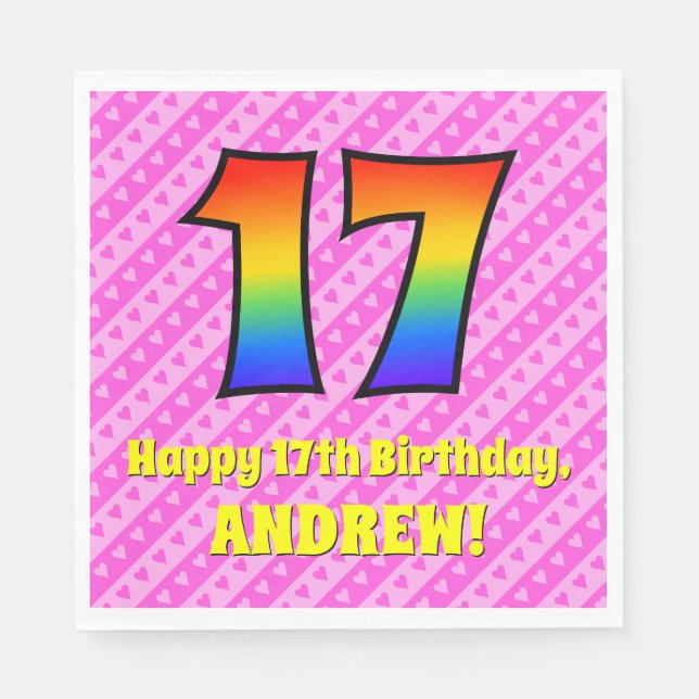 17th Birthday: Pink Stripes & Hearts, Rainbow # 17 Napkin (Front)