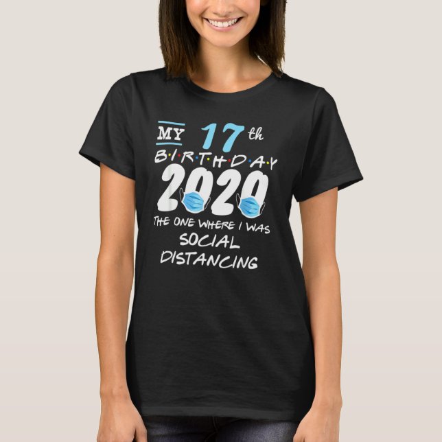 17th Birthday Quarantined 2020 Toilet Paper T-Shirt (Front)