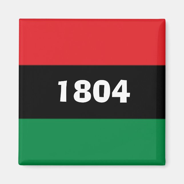 1804 Haiti Pan African Colours  Magnet (Front)