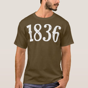 1836 Republic of Texas Revolution Independence  T-Shirt