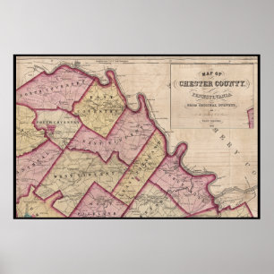 1847 Chester County Map Schuylkill River Poster